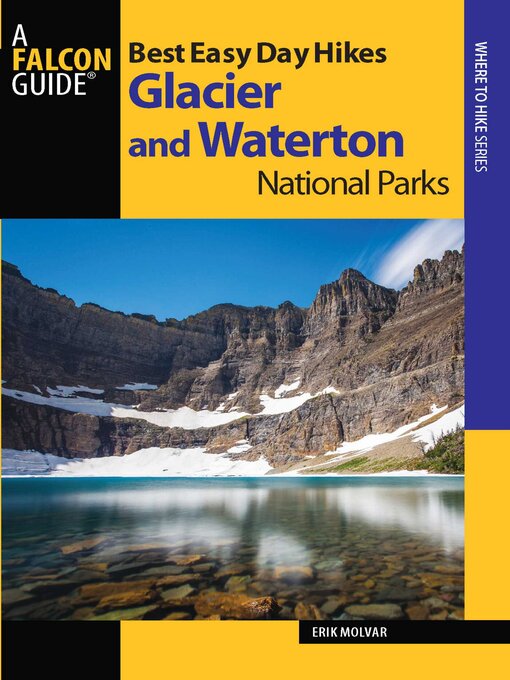 Title details for Glacier and Waterton Lakes National Parks by Erik Molvar - Available